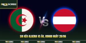Soi Kèo Algeria Vs Áo, 09h00 Ngày 28/06 | Siêu Phẩm Phút 90 1 Algeria vs Áo